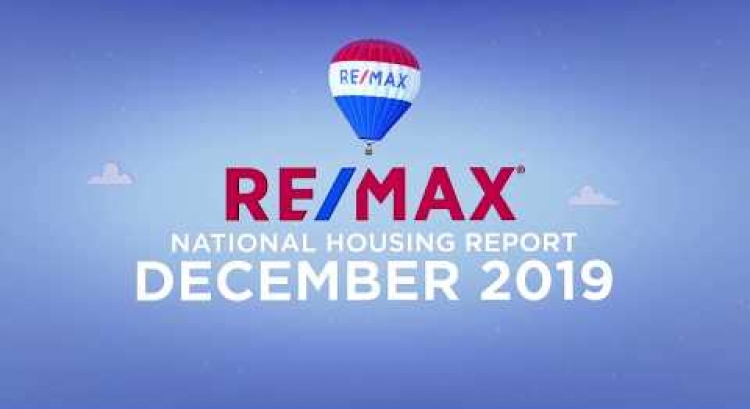 December 2019 RE/MAX National Housing Report
